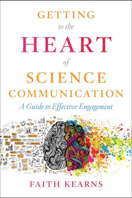 Photo of "Getting to the Heart of Science Communication" by Faith Kearns